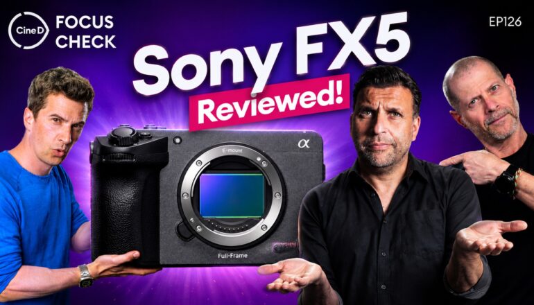 Sony FX5 Special with Philip Bloom | A24 Defends Its $75M Google DeepMind Deal | EBU’s Women’s Athletics Camera Guidelines – Focus Check ep126