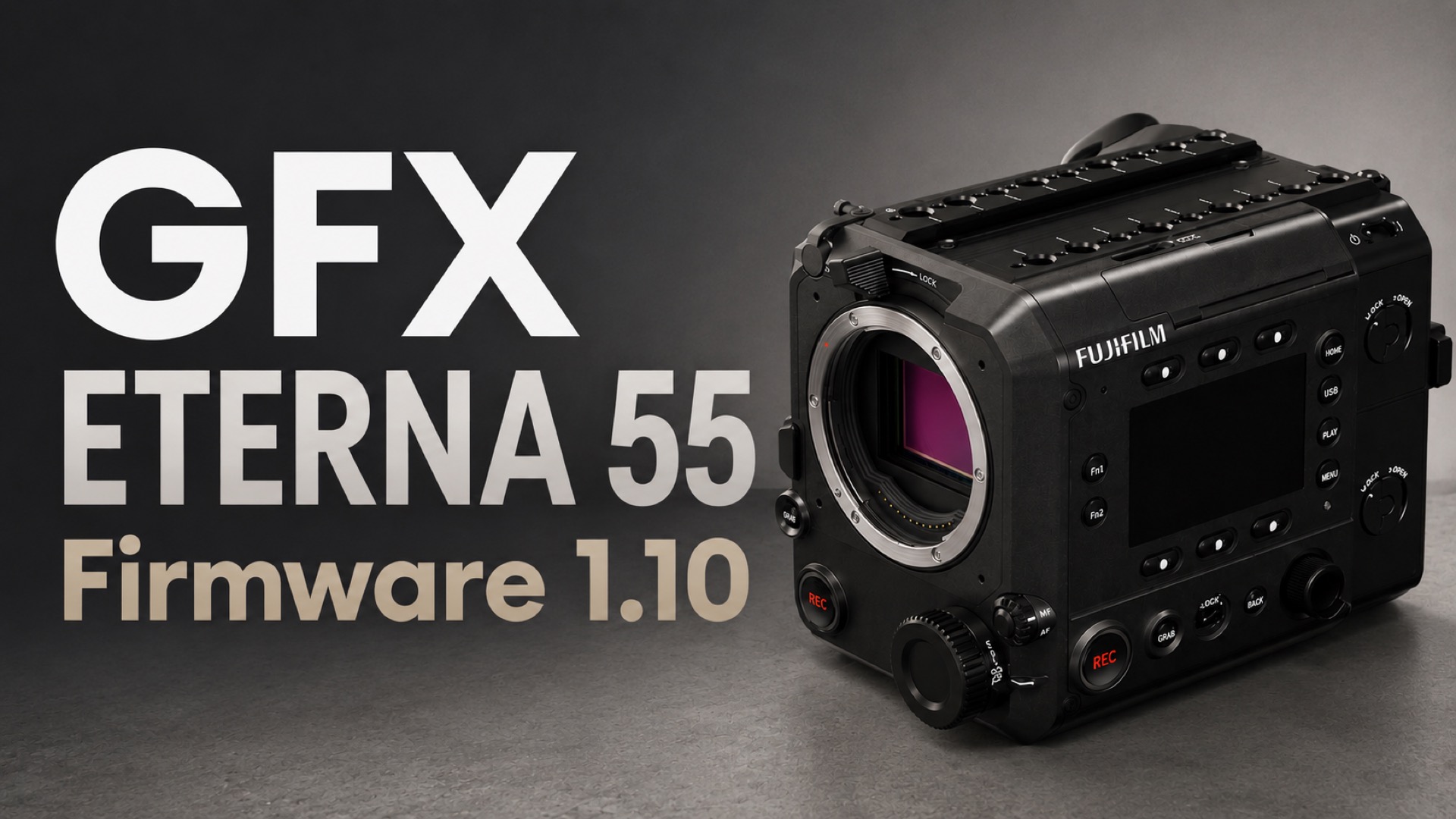 Fujifilm GFX ETERNA 55 Firmware 1.10 + 2027 Roadmap