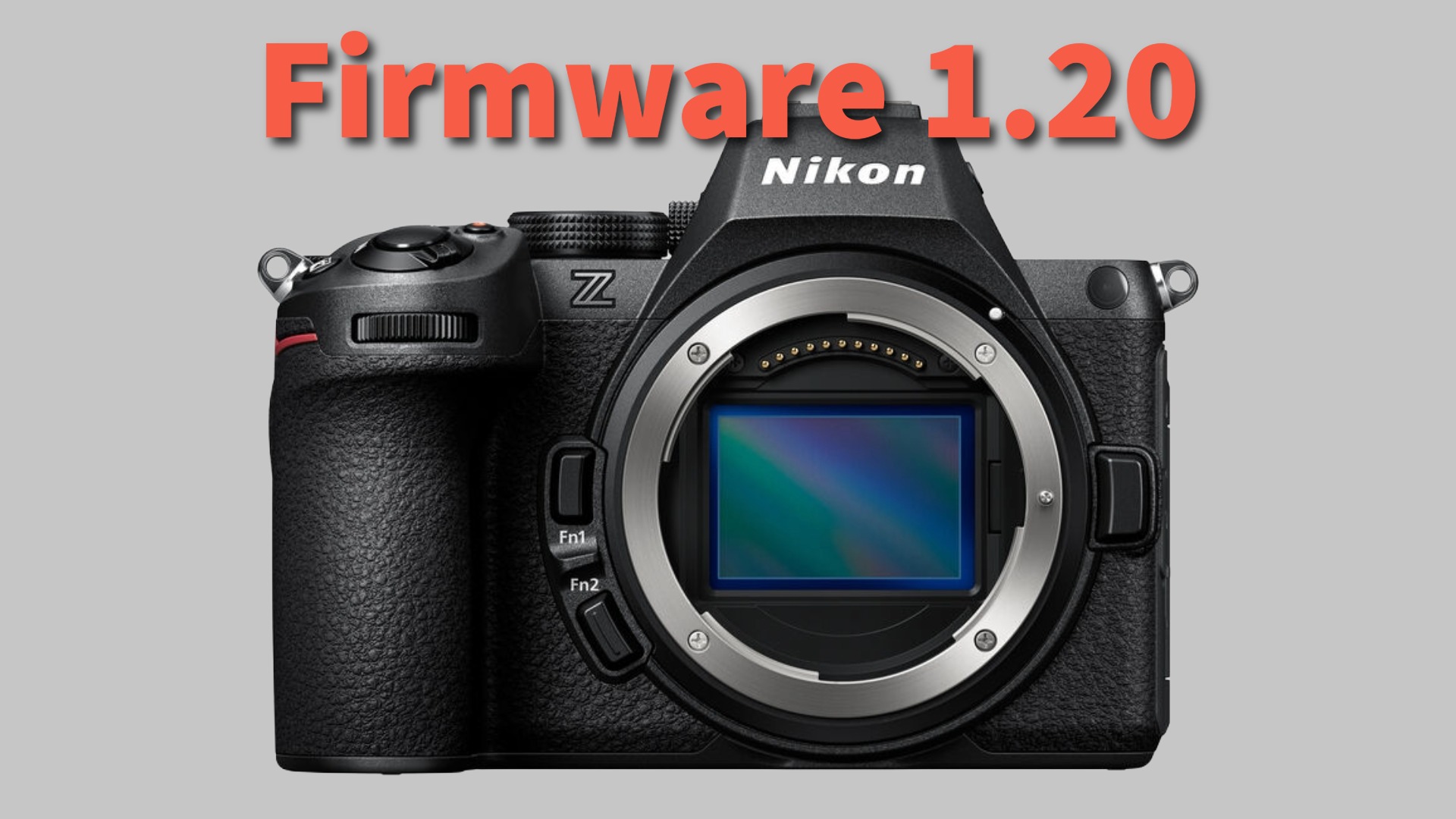 Nikon Z5II Firmware 1.20 Released – Imaging Recipe Rename