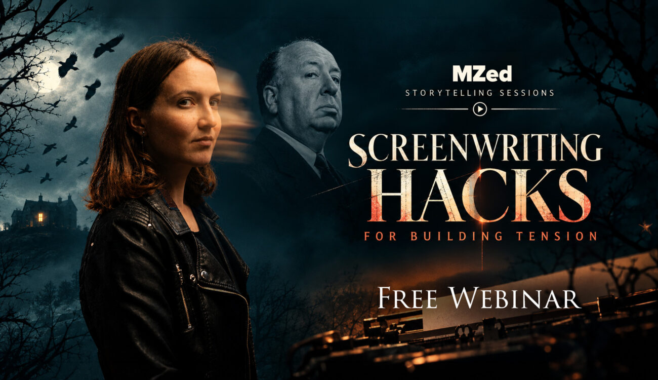 Screenwriting Hacks for Building Tension – Free Storytelling Sessions Webinar on September 29th