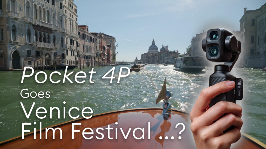 A Pocket Camera at the Venice Film Festival – What DJI Wants With the Osmo Pocket 4P